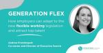 Why and how businesses can embrace the new flexible working legislations with confidence